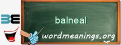WordMeaning blackboard for balneal